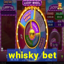 whisky bet