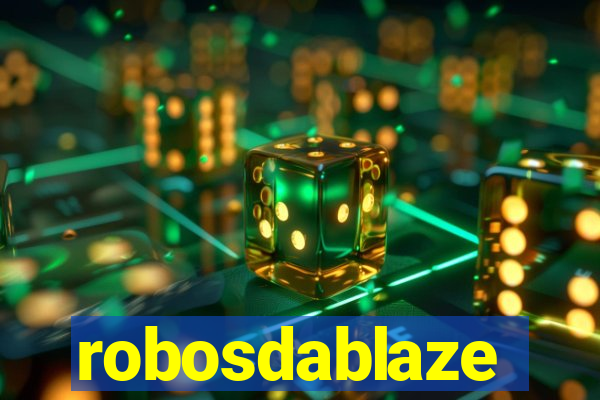 robosdablaze