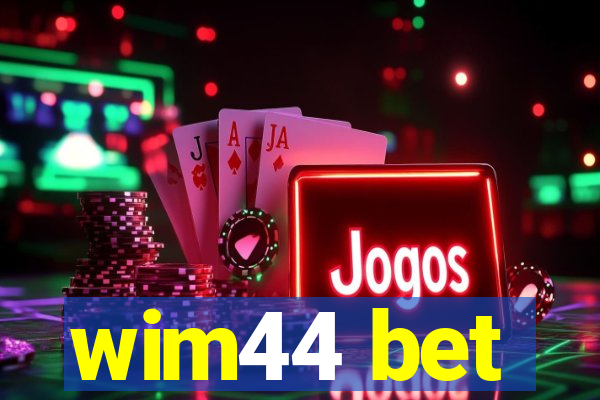 wim44 bet