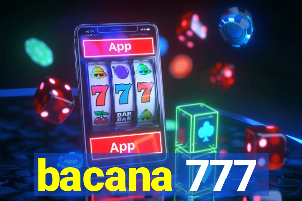 bacana 777