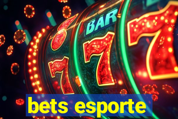 bets esporte