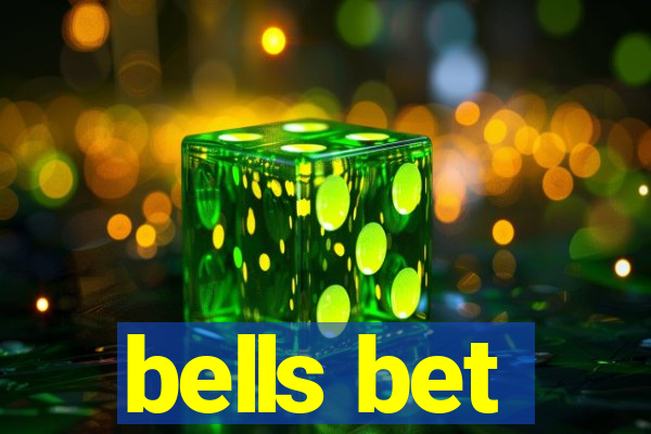 bells bet