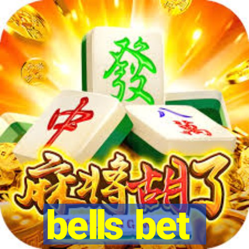 bells bet