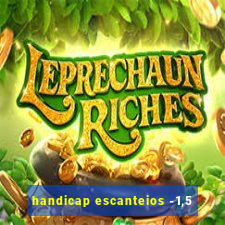 handicap escanteios -1,5