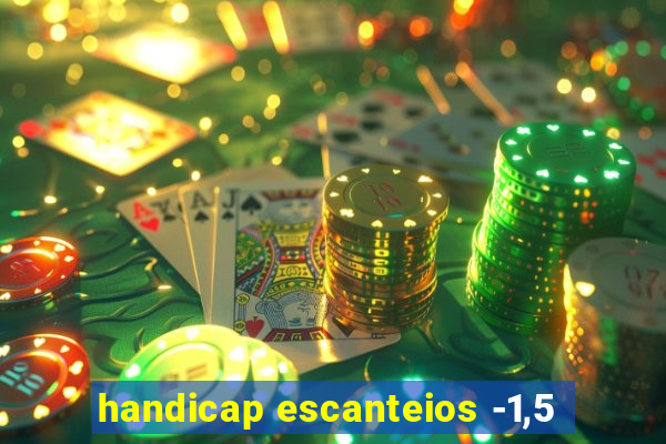 handicap escanteios -1,5