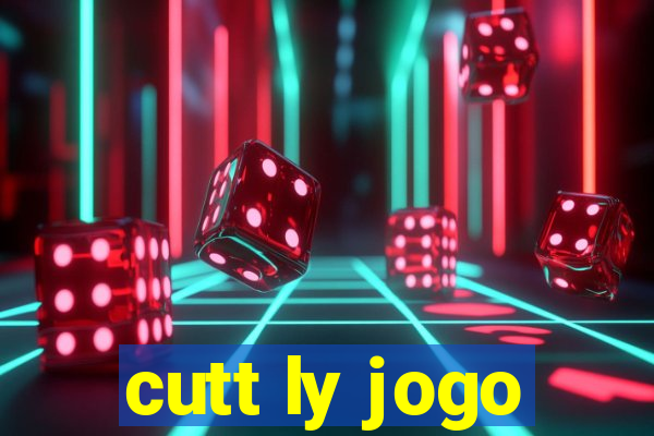 cutt ly jogo