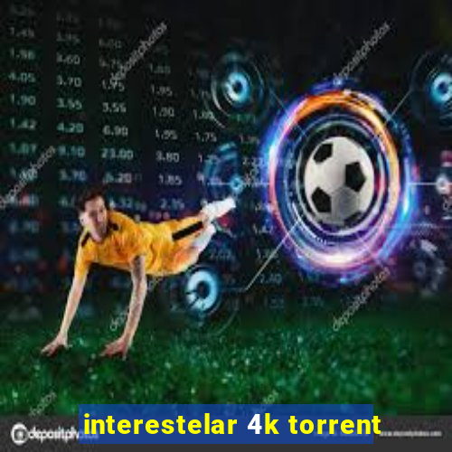 interestelar 4k torrent