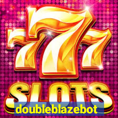 doubleblazebot