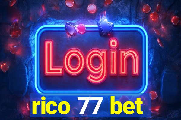 rico 77 bet