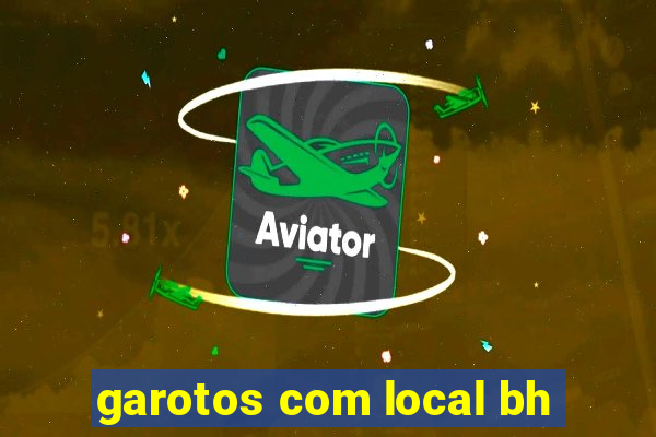 garotos com local bh