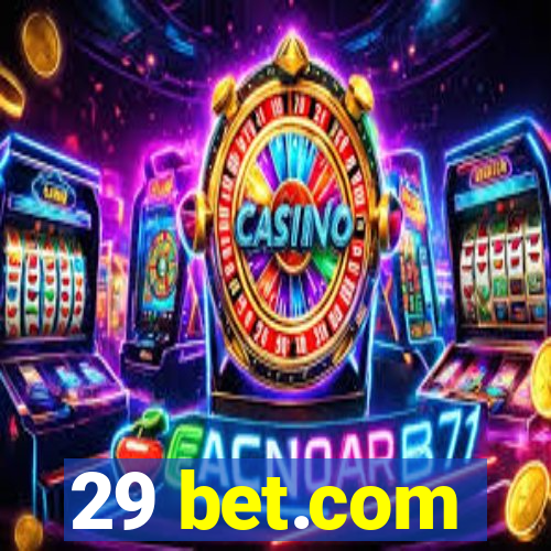 29 bet.com