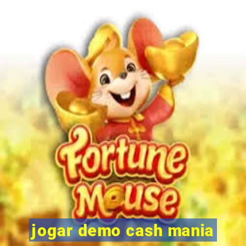 jogar demo cash mania