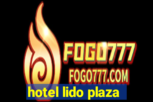 hotel lido plaza