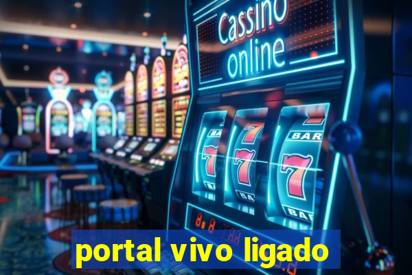 portal vivo ligado