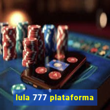 lula 777 plataforma