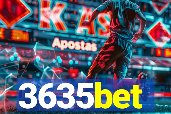 3635bet