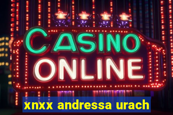 xnxx andressa urach