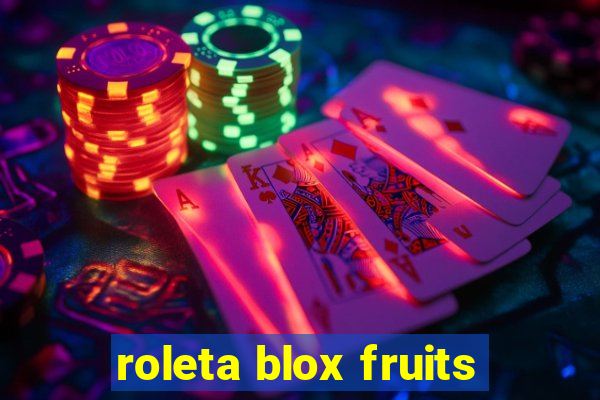 roleta blox fruits