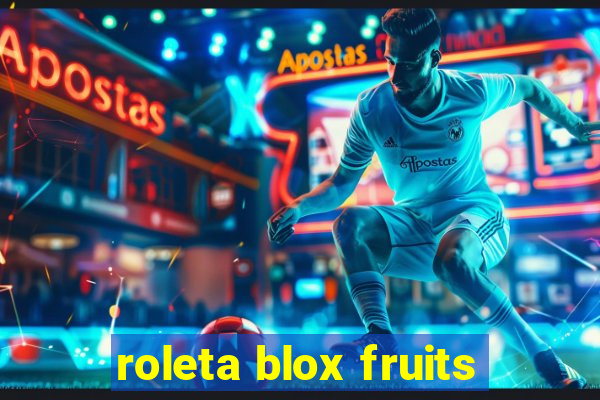 roleta blox fruits