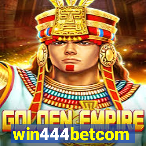 win444betcom