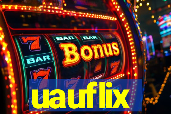 uauflix