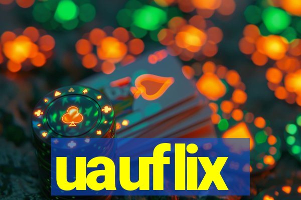 uauflix