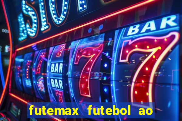 futemax futebol ao vivo 4.0 apk