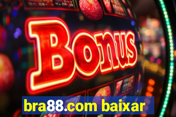 bra88.com baixar