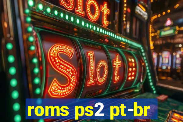 roms ps2 pt-br