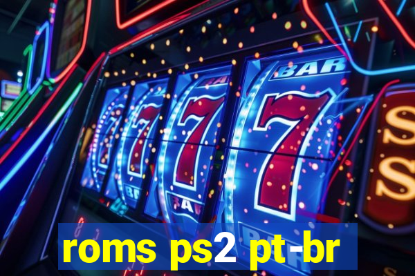 roms ps2 pt-br