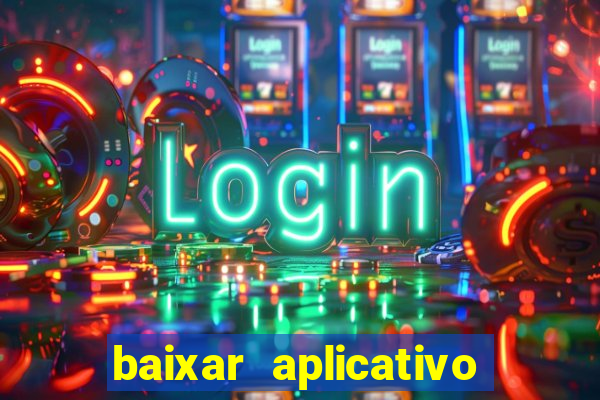 baixar aplicativo para fazer jogo do bicho