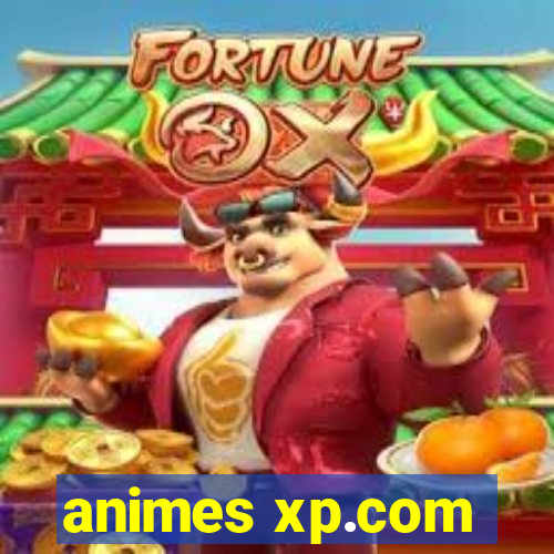 animes xp.com