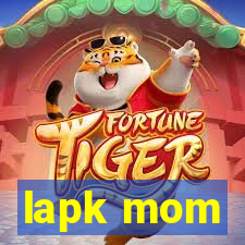 lapk mom