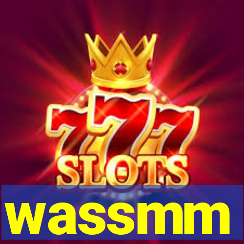 wassmm