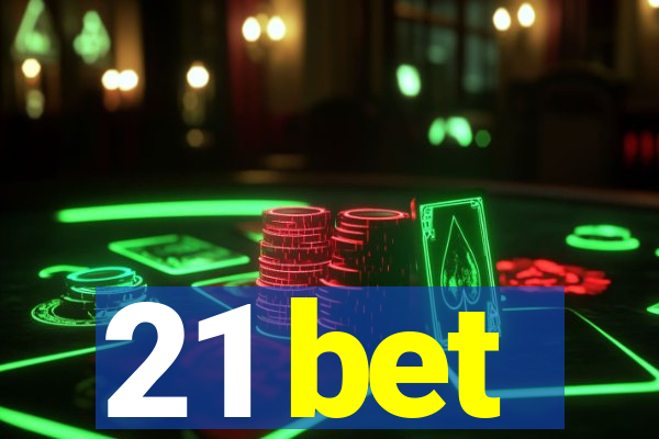 21 bet