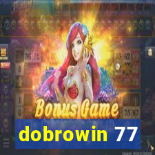 dobrowin 77