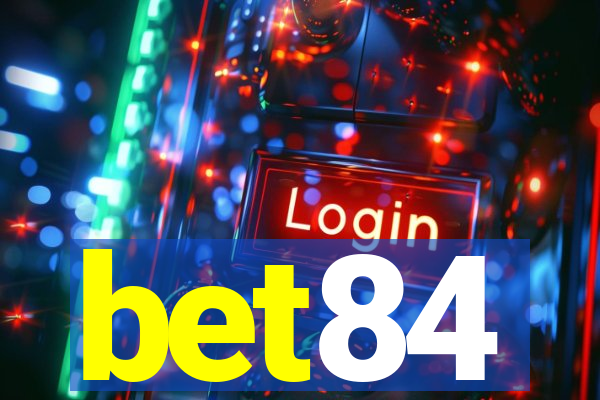 bet84