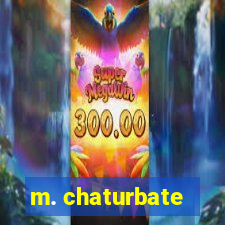 m. chaturbate