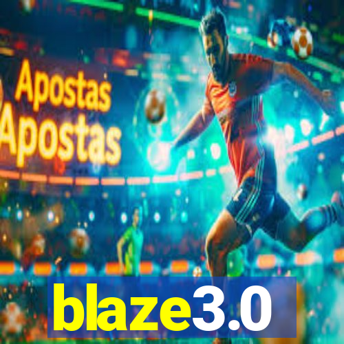 blaze3.0