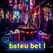 bateu bet l