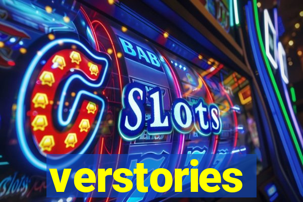 verstories