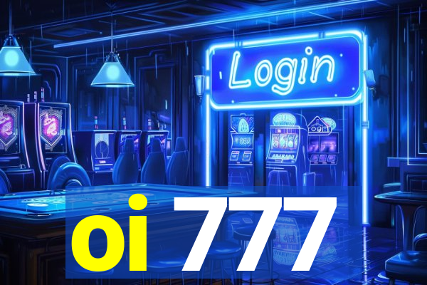 oi 777