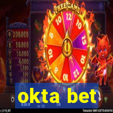 okta bet