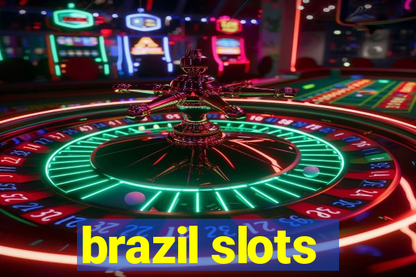 brazil slots