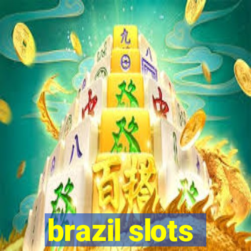 brazil slots