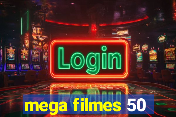 mega filmes 50