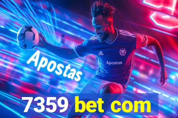 7359 bet com