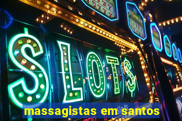 massagistas em santos