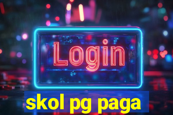 skol pg paga