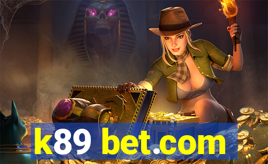 k89 bet.com